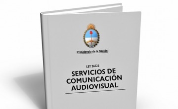 La Ley de Servicios de Comunicación Audiovisual sigue viva