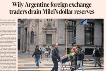 Qué dijo el Financial Times sobre "el milagro" del Presidente: El fracaso de milei ha inquietado a los inversores